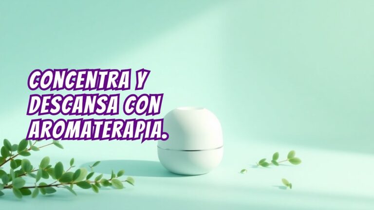 Aromaterapia: Mejora tu Enfoque y Productividad